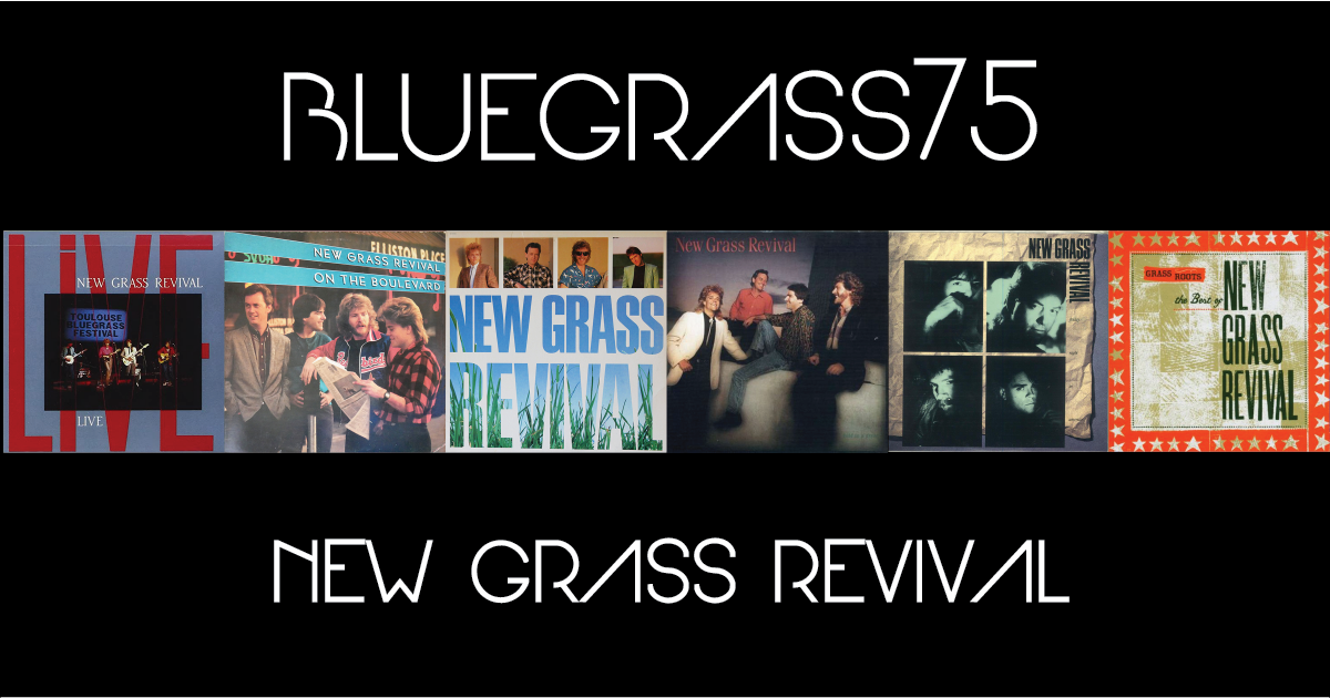 New Grass Revival: Four Members Look Back on Their ’80s Albums (Part 2 of 2)