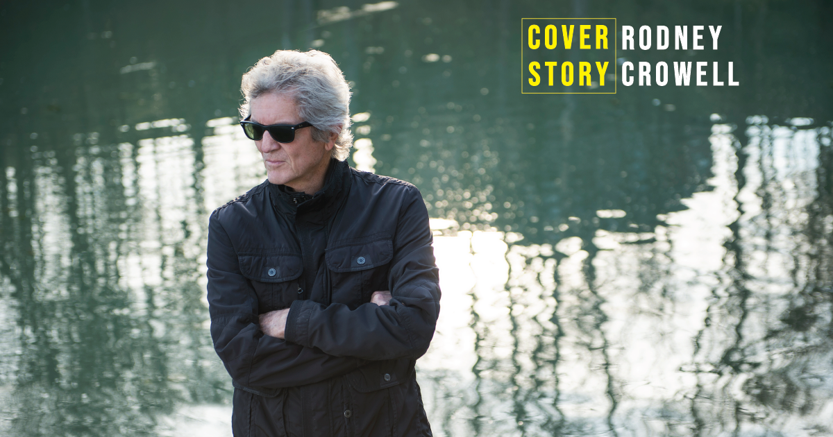 Rodney Crowell’s ‘Triage’ Is All About Love, Mortality, and Making Amends
