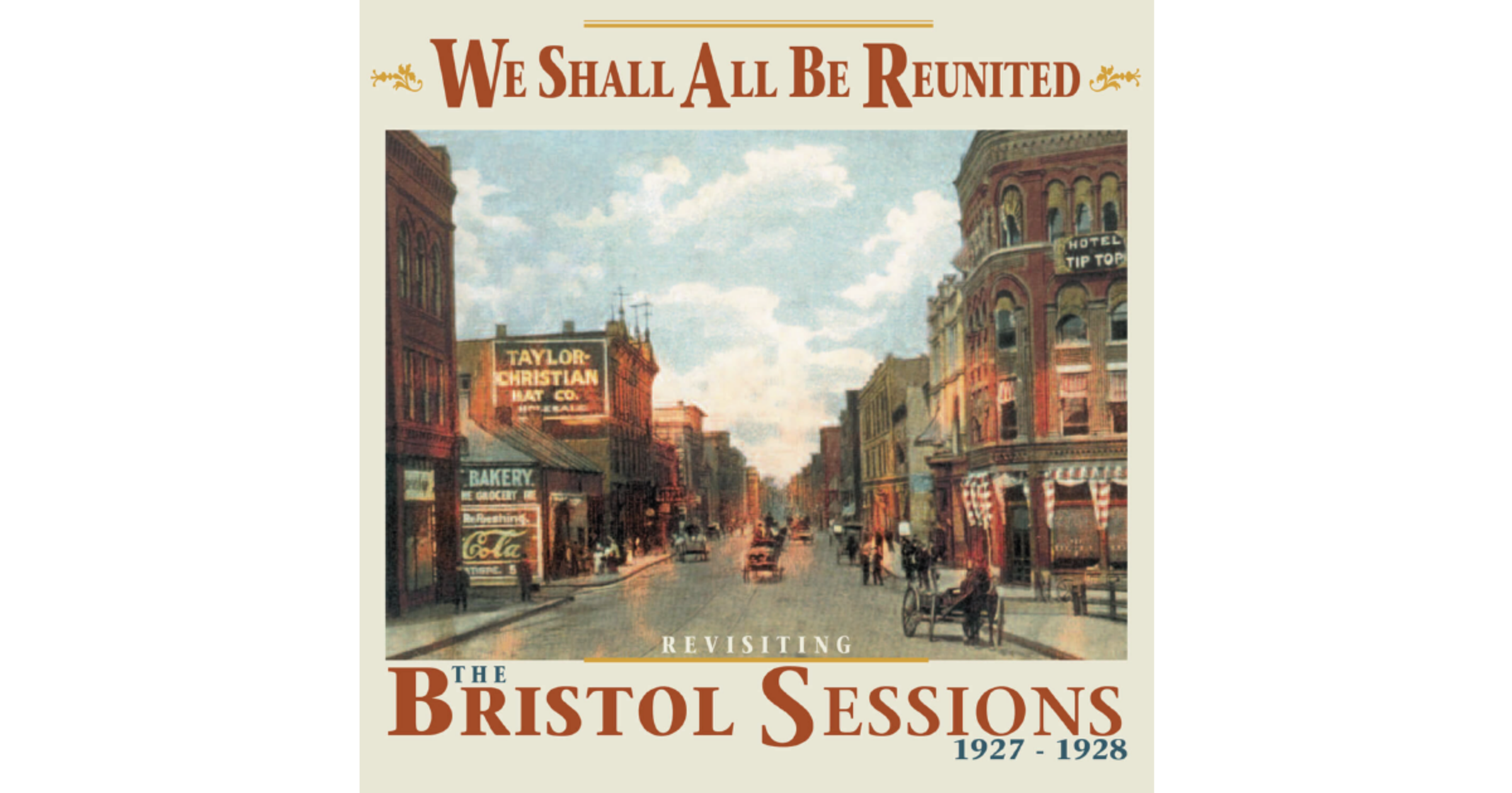The Bristol Sessions Get Another Look on ‘We Shall All Be Reunited’ CD
