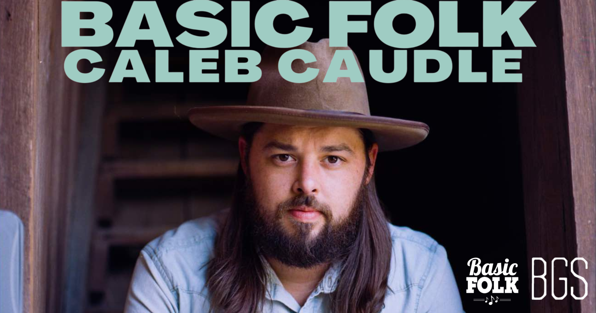 Basic Folk – Caleb Caudle